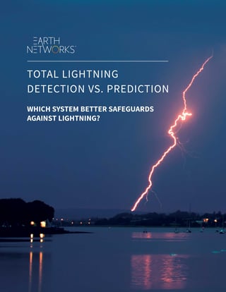 Read the lightning detection vs prediction case study